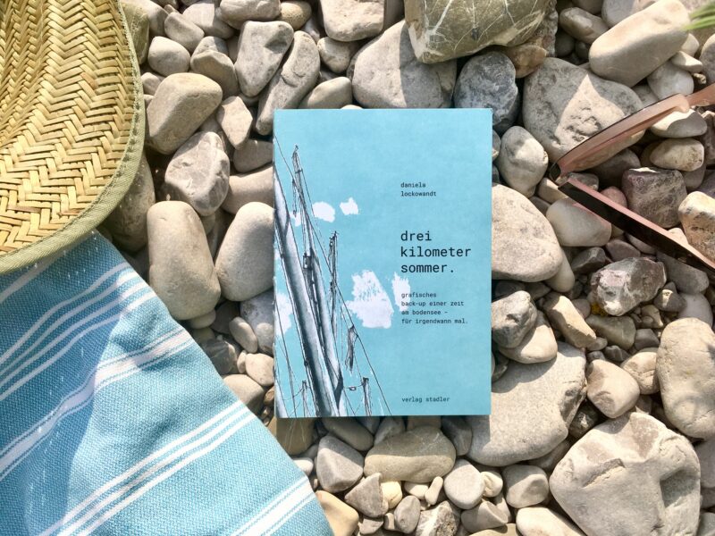 Das Foto zeigt das Buch Drei Kilometer Sommer von Daniela Lockowandt