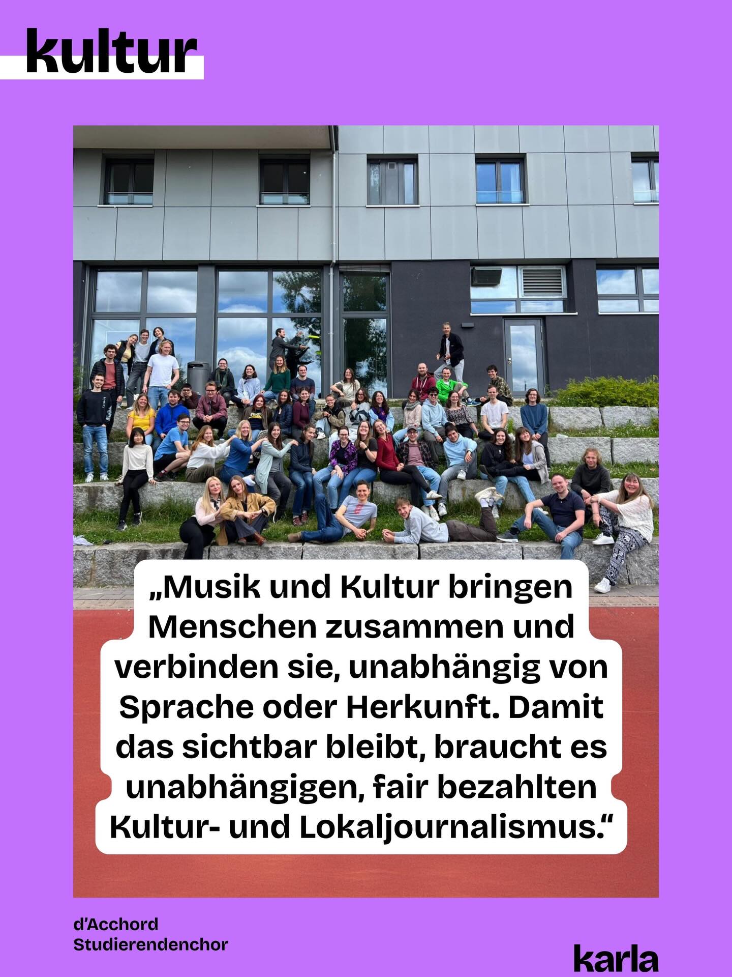 🎭 🎨 Weißt du, wofür wir „karla geht aus“ machen?

Jede Woche wählen wir @karlakonstanz.de Veranstaltungen für „karla geht aus” aus, pflegen die Community, gestalten die Beiträge und schreiben den Newsletter. Denn: Lokale Kulturberichterstattung ist Teil einer lebendigen Demokratie. Wir machen Stimmen sichtbar, schaffen Räume für Austausch und stärken so das gesellschaftliche Miteinander. Und: Dank „karla geht aus“ weißt du, was am Wochenende läuft!

💬 Wir haben die Personen, die hinter der lokalen Kunst und Kultur stehen, gefragt, was sie an „karla geht aus” schätzen. Jetzt teilen wir ihre Antworten mit dir.

🎶 Der Konstanzer Studierendenchor @dacchord_konstanz bereichert die städtische Kunst- und Kulturszene mit genreübergreifenden Konzerten, von Klassik bis Pop. Sie sagen: „Musik und Kultur bringen Menschen zusammen und verbinden sie, unabhängig von Sprache oder Herkunft. Damit das sichtbar bleibt, braucht es unabhängigen, fair bezahlten Kultur-und Lokaljournalismus.”

👉 Doch unabhängige Kulturberichterstattung ist nicht selbstverständlich. Damit wir das weiterhin machen können, brauchen wir deine Unterstützung. Wie? Du kannst unsere Beiträge liken, teilen oder den Newsletter abonnieren. Und: Du kannst uns in Form einer Spende oder mit deiner Mitgliedschaft unterstützen. Alle Informationen dazu findest du über den Link in der Bio.

💜 💚 Warum brauchst du „karla geht aus“?
📸 Foto: @dacchord_konstanz 
✍ Grafik: @philosophi.aaa